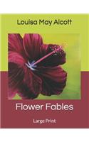 Flower Fables