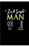Im A Simple Man Beer Tractors
