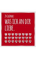24 Gründe: Was ich an dir liebe: Adventskalender zum Ausfüllen und Eintragen - Geschenk für Paare, Partnerin, Partner, Freund, Freundin, Mutter, Vater, ...