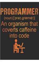 Programmer: Programmer Notebook The perfect gift idea for programmers or IT enthusiasts. The paperback has 120 white pages with dot matrix that assist you in wr