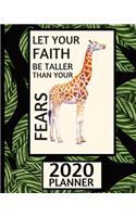 Let Your Faith Be Taller Than Your Fears 2020 Planner