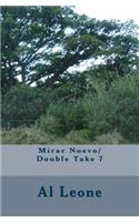 Mirar Nuevo/ Double Take 7