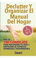 Declutter Y Organizar El Manual del Hogar