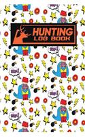 Hunting Log Book: (181 Hunting Log Book)