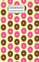 Donut Composition Notebook: Yellow Wide Ruled, Student Teachers School Kids, 100 Pages, 7.44x9.69, Writing Journal