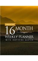 Undated 16 Month Weekly Planner: Personal Planner with Weekly Inspiring Quotes