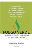 Fuego Verde: Sangre Celta En Las Venas de Am