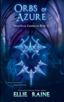 Orbs of Azure: YA Dark Fantasy Adventure