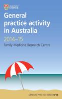 General Practice Activity in Australia 2014-15