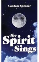 The Spirit Sings