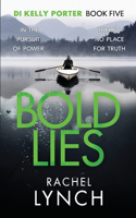 Bold Lies