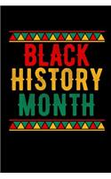 Black History Month: This Is a Blank, Lined Journal That Makes a Perfect Celebrating African American Black History Gift for Men or Women. It's 6x9 with 120 Pages, a Con