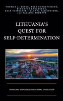 Lithuania's Quest for Self-Determination