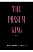 The Possum King