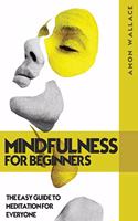 Mindfulness for Beginners