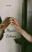 Mystic Echoes