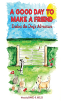 Good Day to Make a Friend