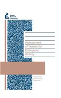 Assessment of Waters for Estrogenic Activity