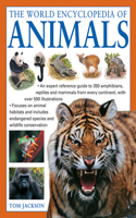 World Encyclopedia of Animals: An Expert Reference Guide to 350 Amphibians, Reptiles and Mammals from Every Continent, With over 500 Illustrations