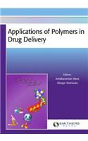 Applications of Polymers in Drug Delivery