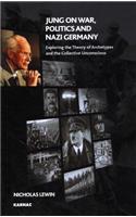 Jung on War, Politics and Nazi Germany