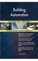 Building Automation A Complete Guide - 2020 Edition