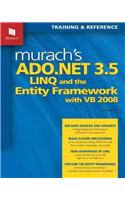 Murach's ADO.NET 3.5 LINQ & the Entity Framework with VB 2008