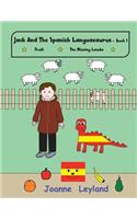 Jack And The Spanish Languasaurus - Book 1