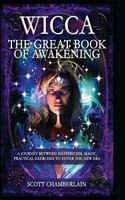 Wicca the Great Book of Awakening