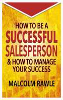 How to be a Successful Sales Person