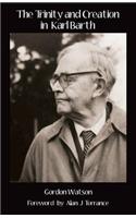 Trinity and Creation in Karl Barth
