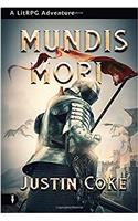 Mundis Mori: A LitRPG Adventure