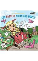 Fastest Kid in the World