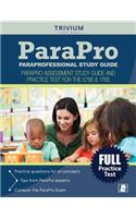 Paraprofessional Study Guide: Parapro Assessment Study Guide and Practice Test for the 0755 & 1755