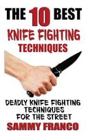 10 Best Knife Fighting Techniques