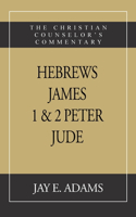 Hebrews, James. I & II Peter, Jude