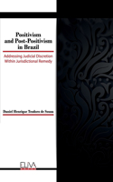 Positivism and Post-Positivism in Brazil