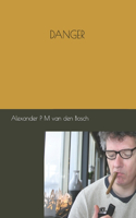 Danger