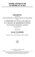 Dynamic analysis of the Tax Reform Act of 2014