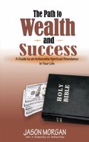 The Path to Wealth and Success