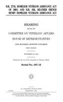 H.R. 2716, Homeless Veterans Assistance Act of 2001; and H.R. 936, Heather French Henry Homeless Veterans Assistance Act