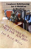 #JaesFunnyButTrue Jan - Jun 2017