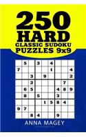 250 Hard Classic Sudoku Puzzles 9x9: 250 Mind-Stimulating Logic Sudoku Puzzles That Make You Smarter