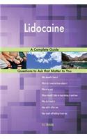 Lidocaine; A Complete Guide