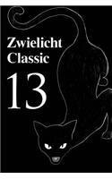 Zwielicht Classic 13