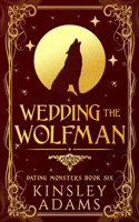 Wedding the Wolfman