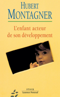 L'Enfant acteur de son développement