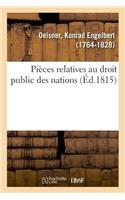 Pièces Relatives Au Droit Public Des Nations