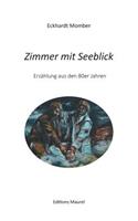 Zimmer mit Seeblick