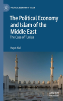Political Economy and Islam of the Middle East